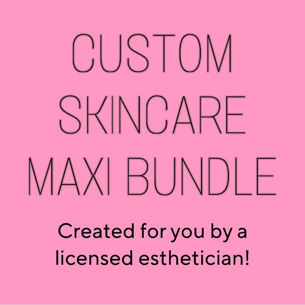 Custom Skincare Maxi Bundle